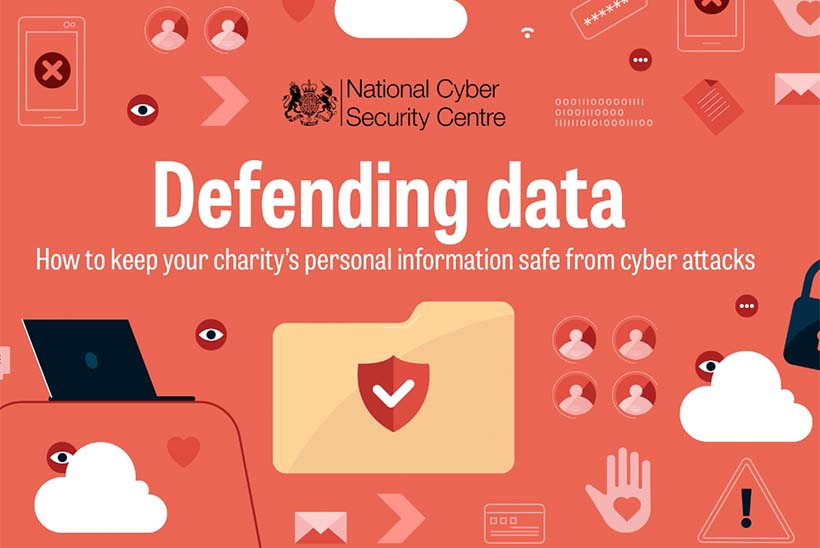 National Cyber Security Centre | Defending data | How to keep your charity's personal information safe from cyber attacks